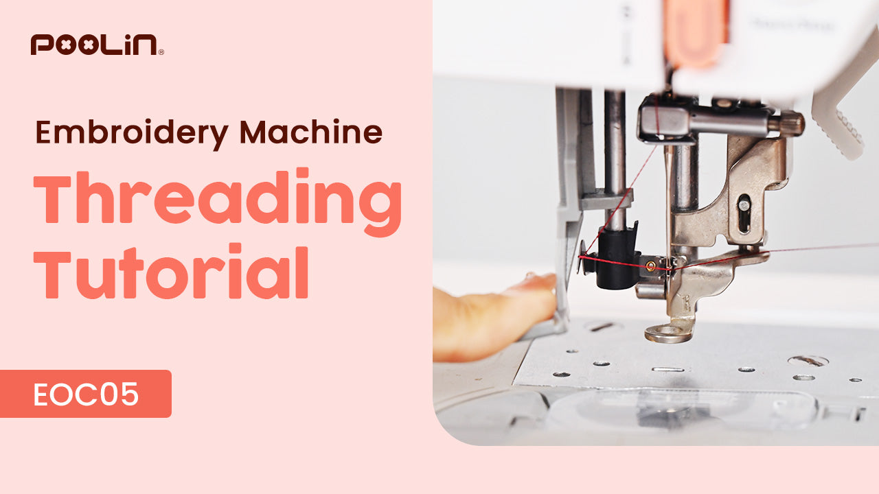 How to Thread PooLin EOC05 Embroidery Machine for Beginners
